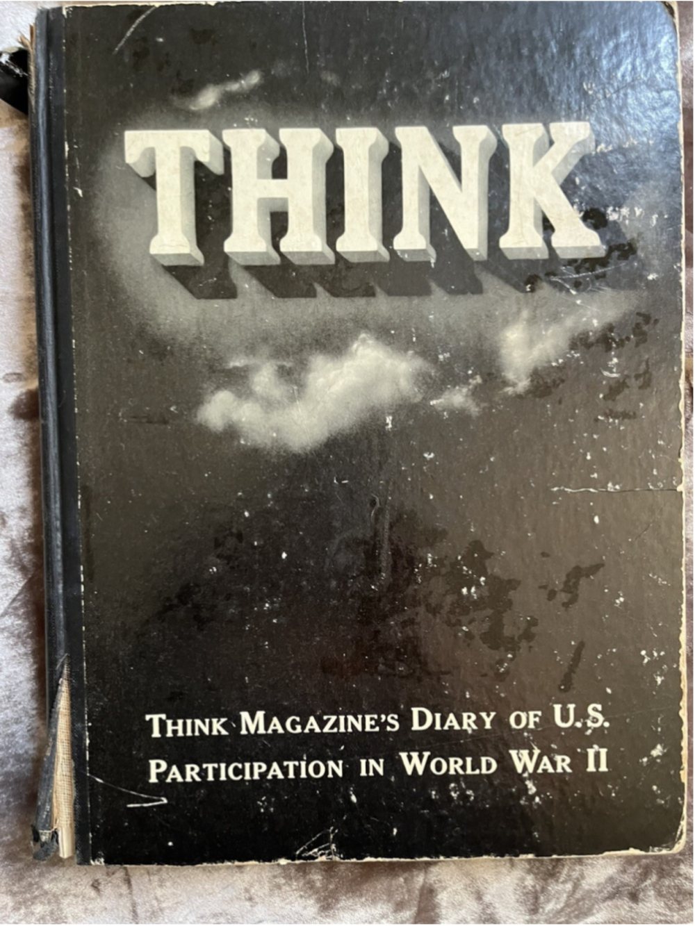 Think Magazine Book Diary Of U.S. Participation WW II HC Awesome Book